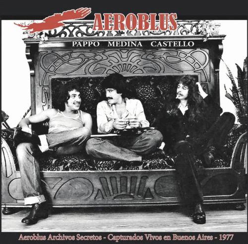 Aeroblus : Archivos Secretos - Capturados Vivos en Buenos Aires - 1977